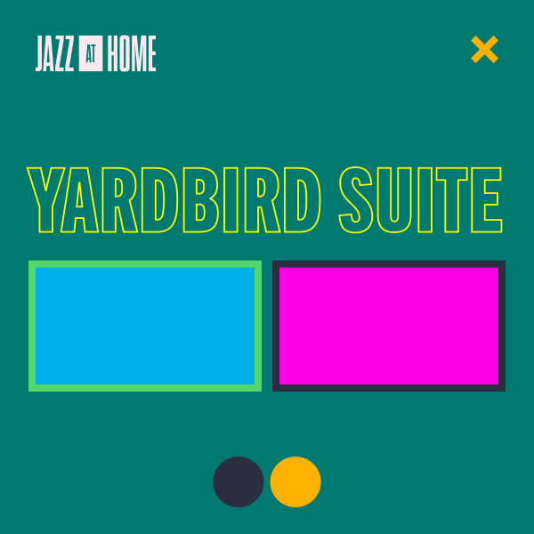 Yardbird Suite (Jazz at Home)