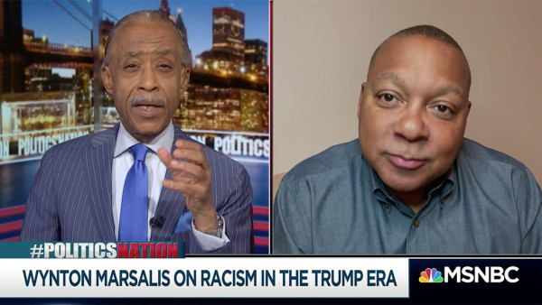 Wynton Marsalis on racism in the Trump era - MSNBC PoliticsNation with Al Sharpton