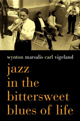 Jazz In the Bittersweet Blues of Life
