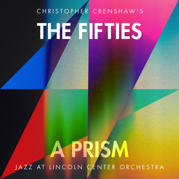 Christopher Crenshaw’s The Fifties: A Prism